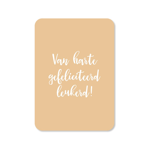 Ansichtkaart gefeliciteerd leukerd